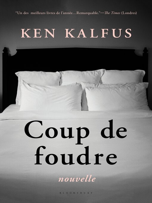 Title details for Coup de foudre by Ken Kalfus - Available